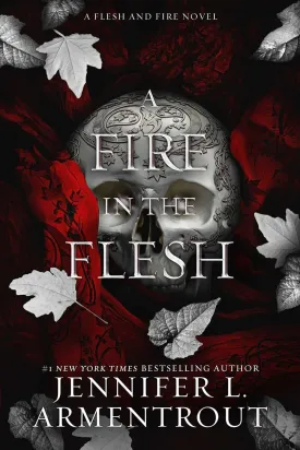 A Fire in the Flesh: A Flesh and Fire Novel (3) Hardcover  October 31, 2023